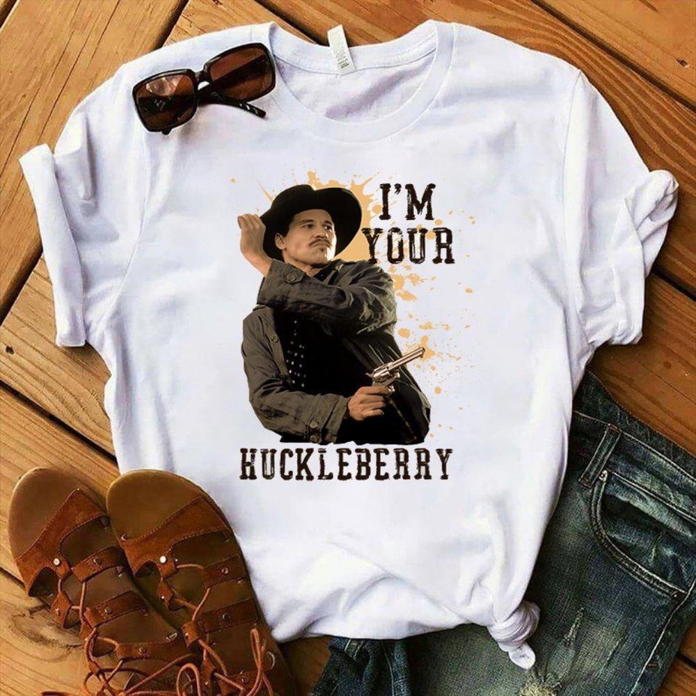 I Am Your Huckleberry Fan Lovers Unisex Shirt
